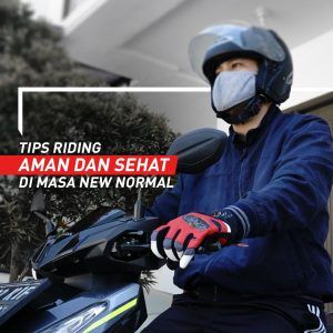 5 Tips Aman Berkendara Motor Saat New Normal
