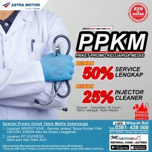 AHASS Bali Persembahkan Tanda Kasih Berupa Paket Promo Keluarga Medis (PPKM)